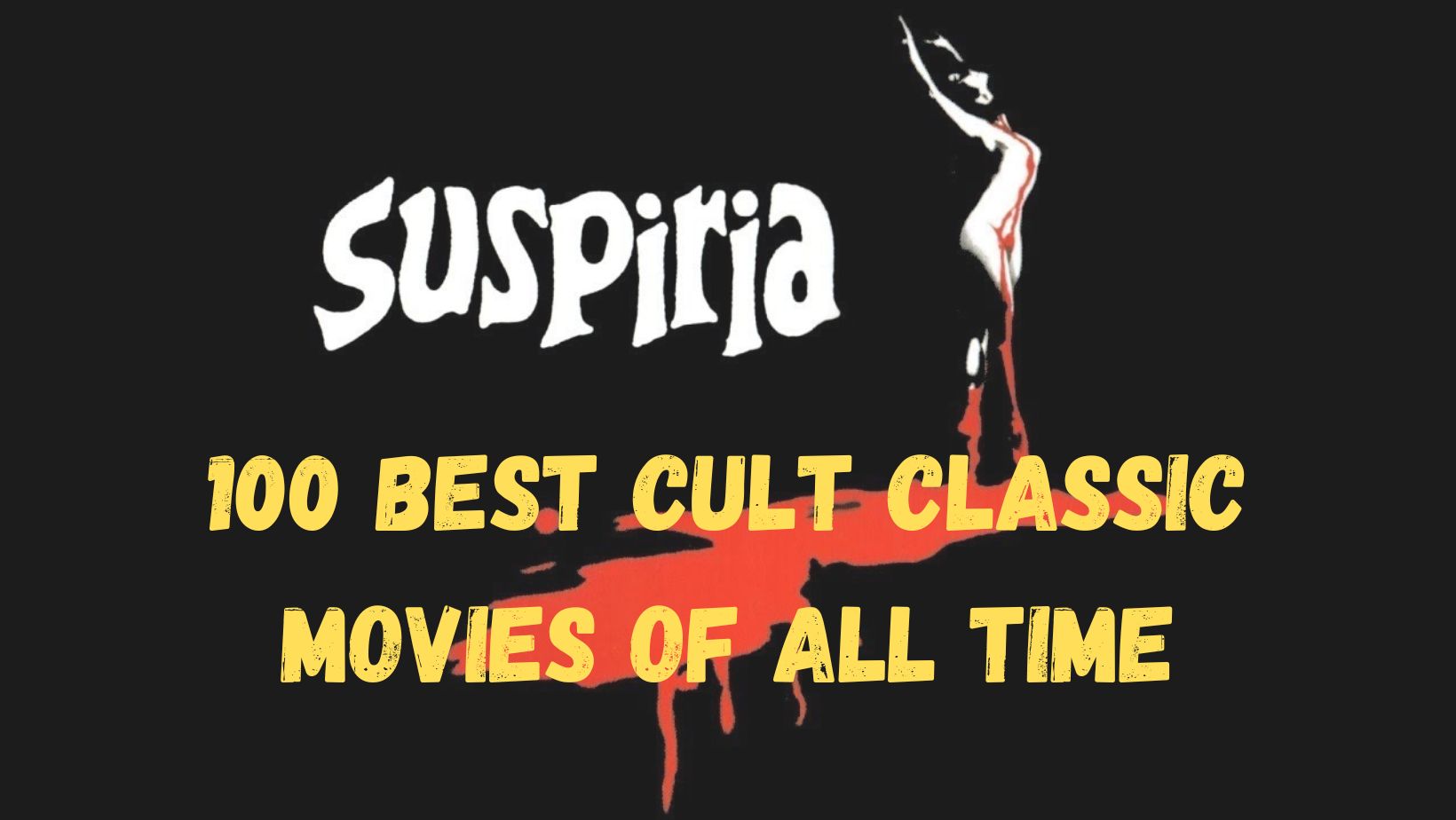 100 best cult classic movies of all time