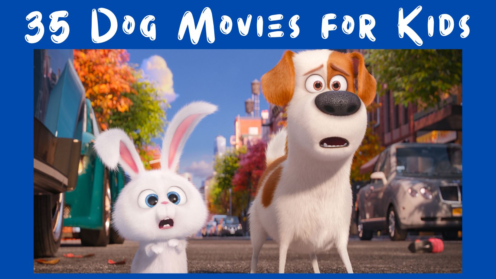35 Family Friendly Dog Movies for Kids Who Love Animals