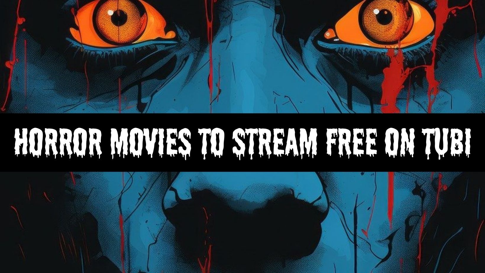 25 Free Horror Movies to Stream on Tubi: Horror Fan Favorites