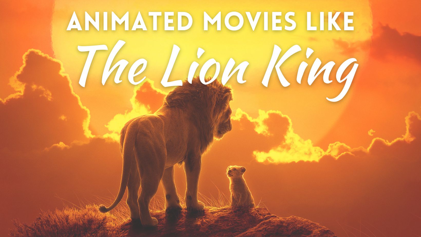 Like This Watch That: Animation Movies Like The Lion King