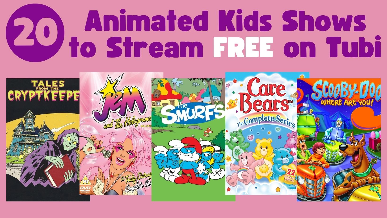 20 Free Kids Shows Streaming on Tubi: Nostaglic G-Rated Animated TV Series For Kids Under 10