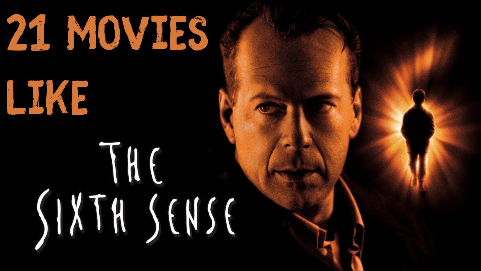 image from the sixth sense of man and boy with text "Movies Like The Sixth Sense"