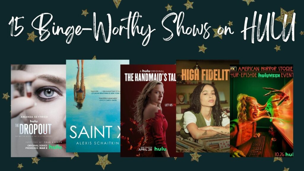 15 Hulu Series to Binge Watch: Must Watch TV Shows Streaming Now