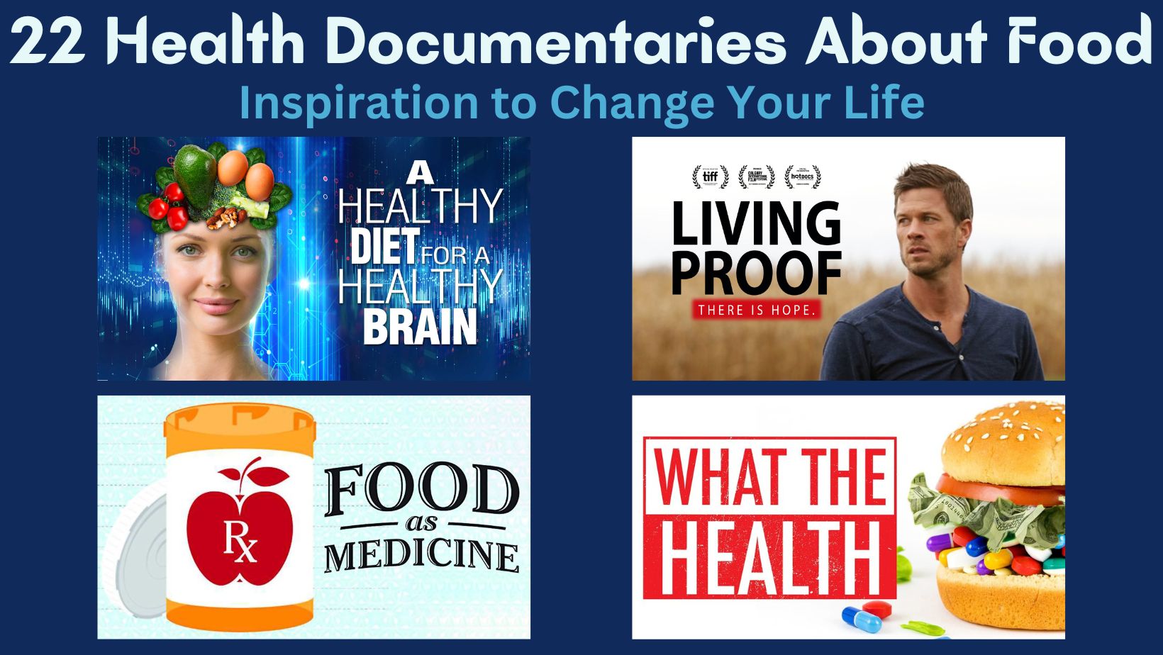 22 Best Health Documentaries About Food: Inspiration to Change Your Life