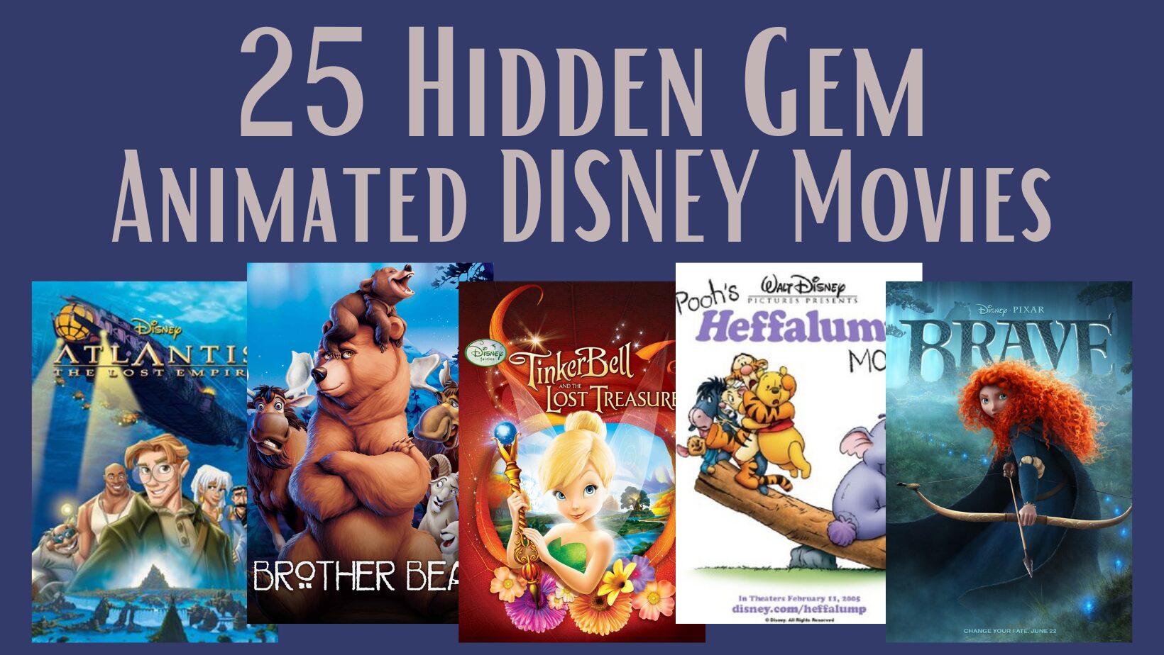 Hidden Gem Animated Disney Movies You’ve Never Heard of But Must Watch