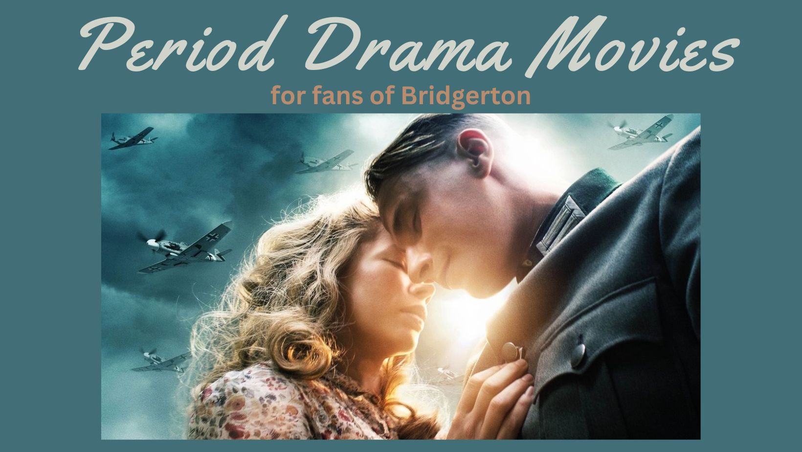 Like This Watch That: 20 Period Drama Movies for Bridgerton Fans