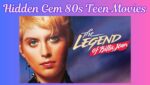 Hidden Gem 80s Teen Movies