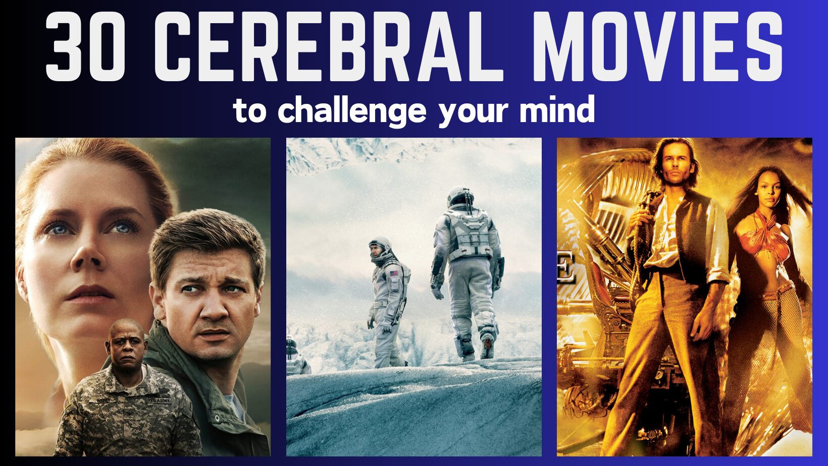 30 Most Highly Conceptual Cerebral Movies to Challenge Your Mind