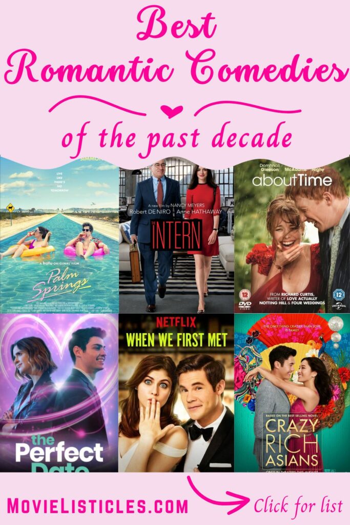 best romantic comedies from the past decade