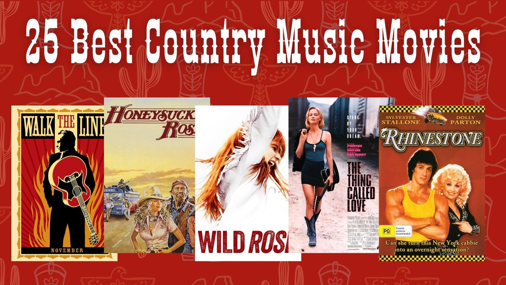 25 Best Country Music Movies for Country Western Fans