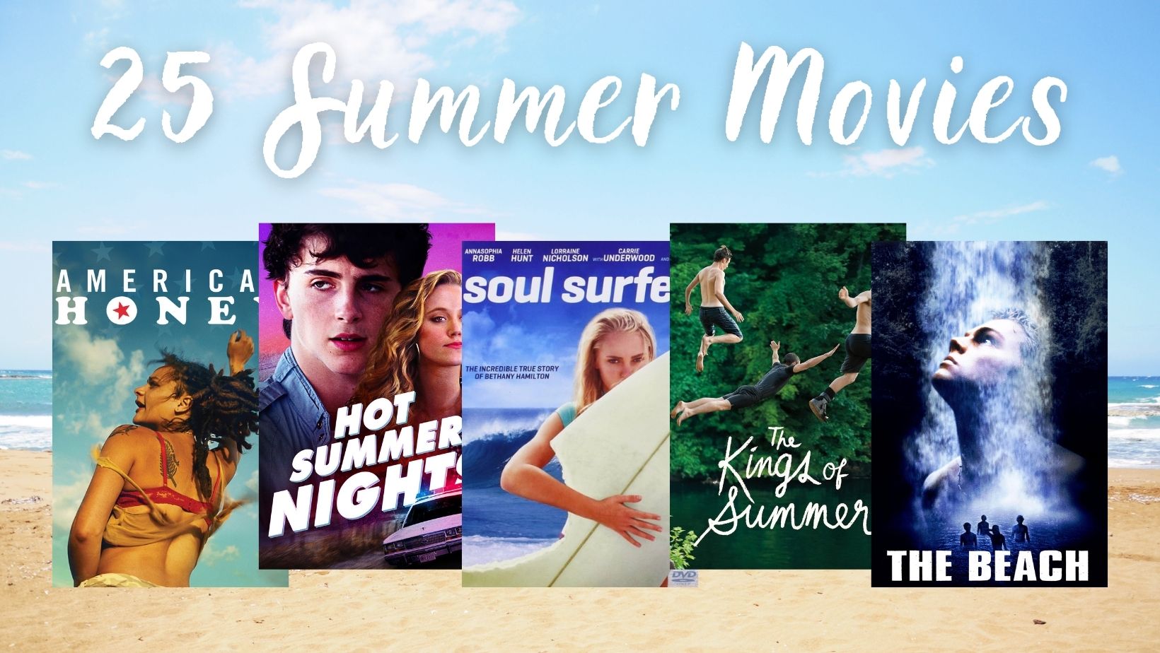 25 Best Summer Movies to Enjoy This Season